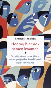 Omslag van Hoe wij hier ook samen kwamen