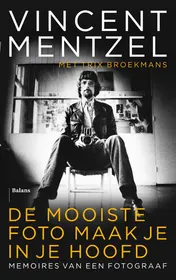 Omslag van De mooiste foto maak je in je hoofd
