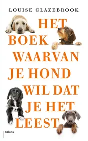 Omslag van Het boek waarvan je hond wil dat je het leest