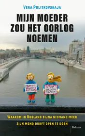 Omslag van Mijn moeder zou het oorlog noemen
