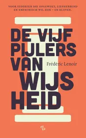 Omslag van De vijf pijlers van wijsheid