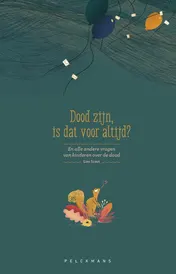 Omslag van Dood zijn, is dat voor altijd?