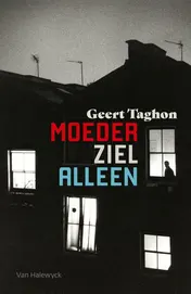 Omslag van Moeder Ziel Alleen