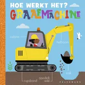 Omslag van Hoe werkt het? Graafmachine
