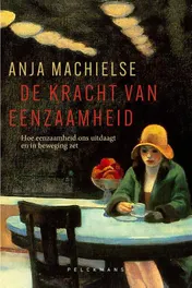 Omslag van De kracht van eenzaamheid