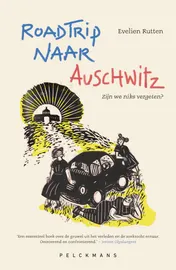 Omslag van Roadtrip naar Auschwitz