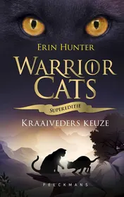 Omslag van Warrior Cats - Supereditie: Kraaiveders keuze