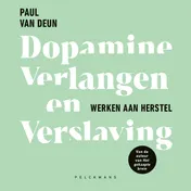Omslag van Dopamine, verlangen en verslaving