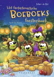 Omslag van Het Fantastimastische Boeboeks Feestenboek