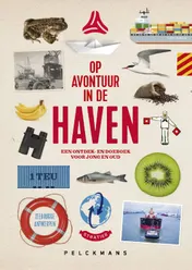 Omslag van Op avontuur in de haven van Antwerpen-Zeebrugge