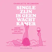 Omslag van Single zijn is geen wachtkamer