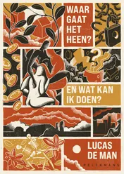 Omslag van Waar gaat het heen? En wat kan ik doen?