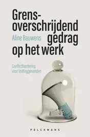 Omslag van Grensoverschrijdend gedrag op het werk