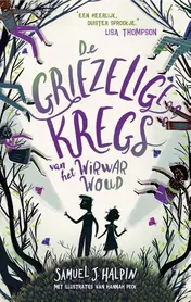 Omslag van De griezelige Kregs van het Wirwarwoud