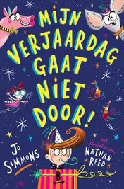 Omslag van Mijn verjaardag gaat niet door!