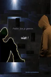 Omslag van Pesten doe je gewoon niet!