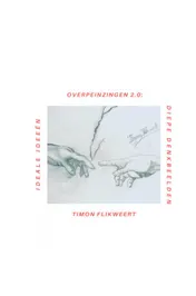 Omslag van Overpeinzingen 2.0: Ideale Ideeën & Diepe Denkbeelden