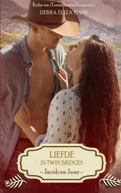 Omslag van Liefde in Twin Bridges: Jacob en June