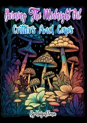 Omslag van Burning the midnight oil: Critters and caps