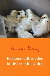 Omslag van Kuikens uitbroeden in de broedmachine