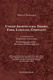 Omslag van Unified Architectural Theory: Form, Language, Complexity
