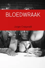 Omslag van BLOEDWRAAK