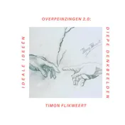 Omslag van Overpeinzingen 2.0: Ideale Ideeën & Diepe Denkbeelden