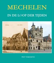 Omslag van Mechelen in de loop der tijden