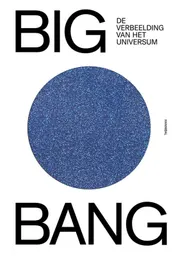 Omslag van BIG BANG, De verbeelding van het universum