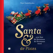 Omslag van Over hoe de Kerstman de Kerstman werd