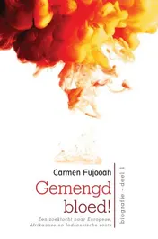 Omslag van Gemengd bloed!
