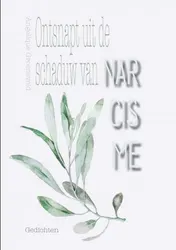 Omslag van Ontsnapt uit de schaduw van narcisme
