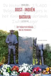 Omslag van Voor den Oost- Indiën en Batavia getekend, Het vergeten verhaal van de mennekes