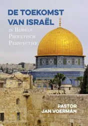 Omslag van De Toekomst van Israël in Profetisch Perspectief
