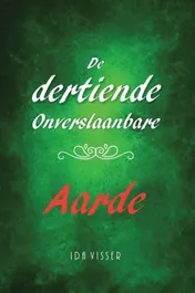 Omslag van De dertiende Onverslaanbare: deel 3 Aarde