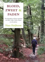 Omslag van Bloed, Zweet & Paden