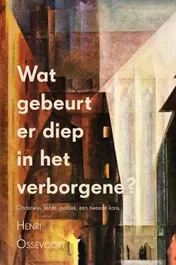 Omslag van Wat gebeurt er diep in het verborgene?