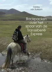 Omslag van Backpacken over het spoor van de Transsiberië Express