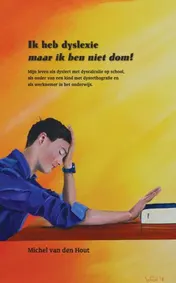 Omslag van Ik heb dyslexie maar ik ben niet dom!