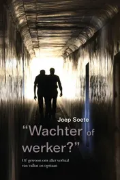 Omslag van Wachter of werker?