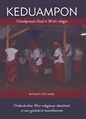 Omslag van Keduampon, Onvolprezen God in Winti religie