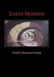Omslag van Zoete Moeder