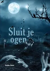 Omslag van Sluit je ogen