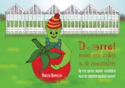Omslag van Dwarrel neemt een kijkje in de tomatenkas