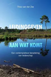 Omslag van Leidinggeven aan wat komt