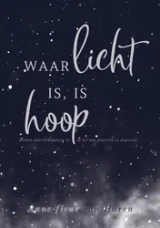 Omslag van Waar licht is, is hoop