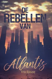 Omslag van De Rebellen van Atlantis