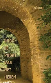 Omslag van Door de poort van het heden