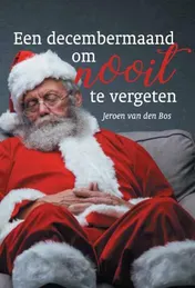 Omslag van Een decembermaand om nooit te vergeten