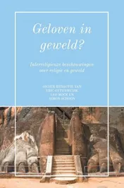 Omslag van Geloven in geweld?